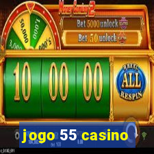 jogo 55 casino